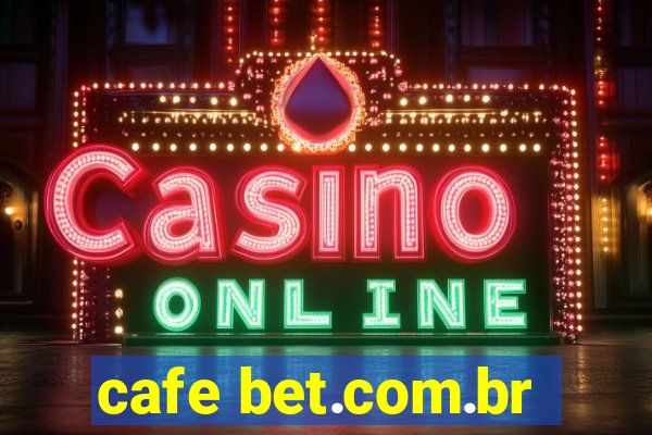 cafe bet.com.br